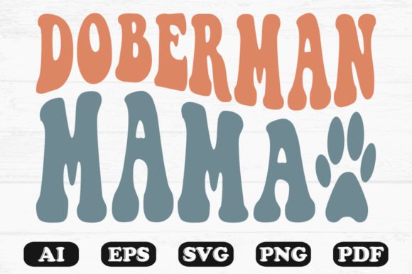 Doberman Mama Dog Retro SVG