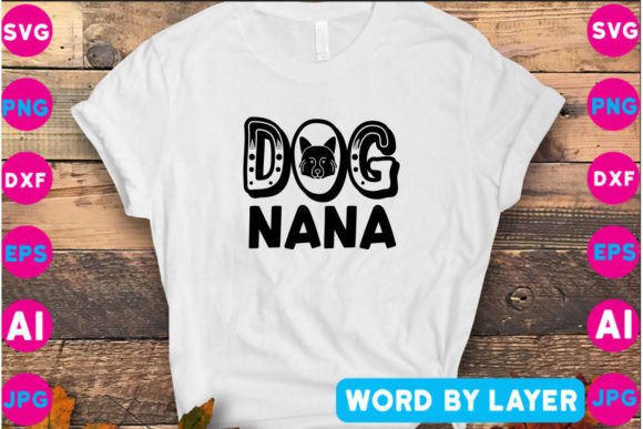 Dog Nana SVG Design