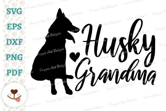 Husky Grandma, Dog Grandma Svg Png Dxf