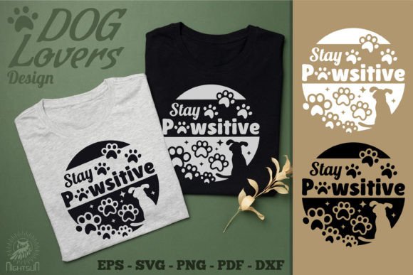 Stay Pawsitive Dog Design SVG